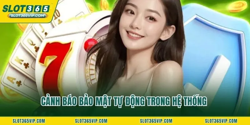 Cảnh báo bảo mật tự động trong hệ thống